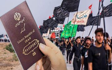 ثبت‌نام «گذرنامه زیارتی» زائران اربعین حسینی(ع) از اول محرم